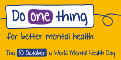 Do One Thing – World Mental Health Day – 10th October 2020